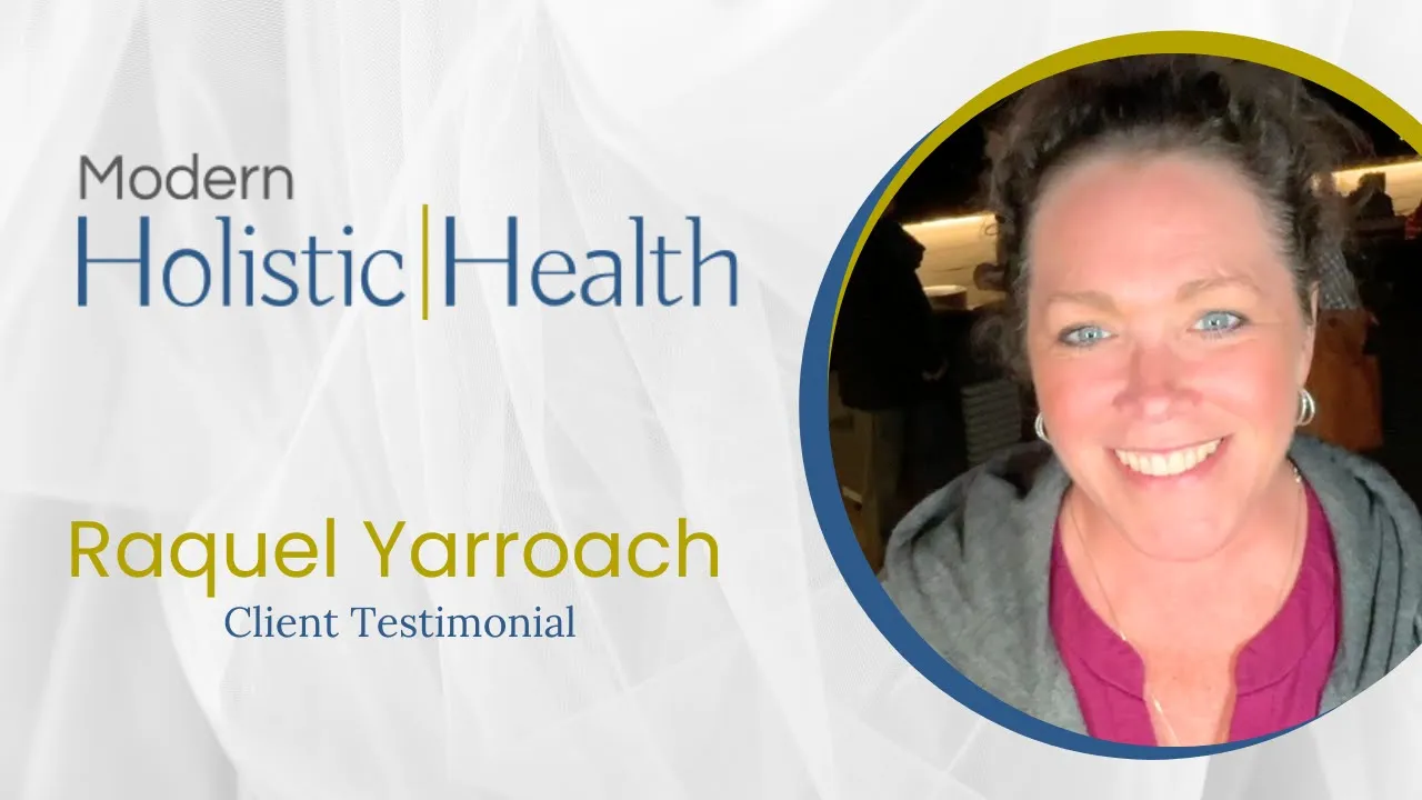 Raquel Yarroch tells their story about Modern Holistic Health