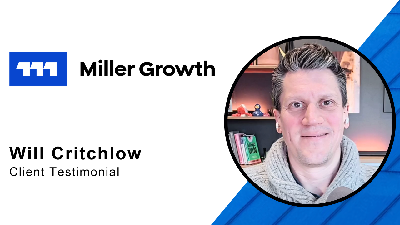 Will Critchlow tells their story about Miller Growth