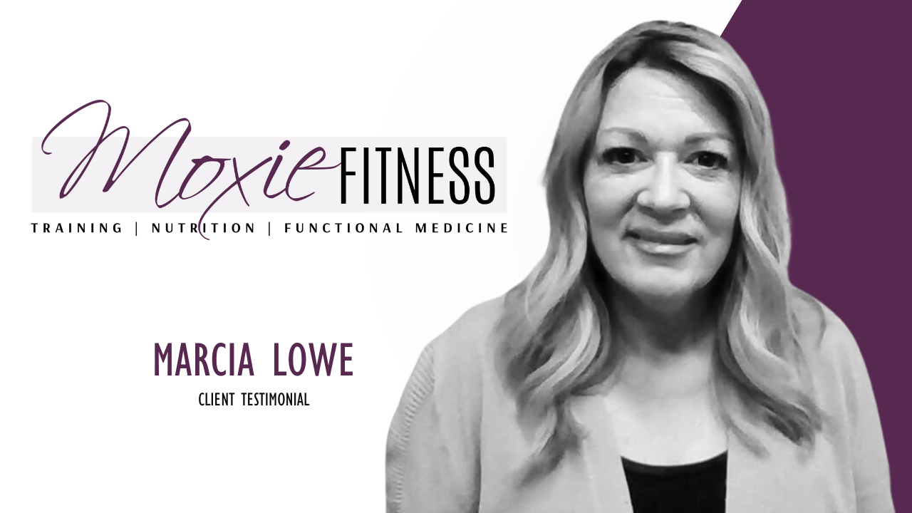 Marcia Lowe tells their story about Moxie Fitness