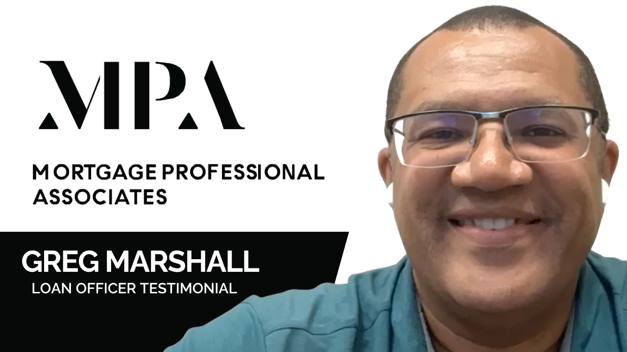 Greg Marshall tells their story about Mortgage Professional Associates