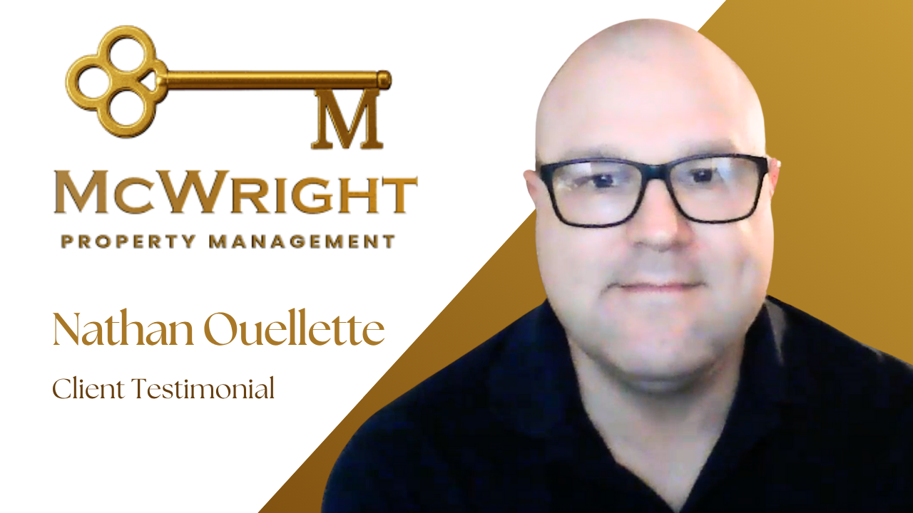 Nathan Ouellette tells their story about McWright Property Management