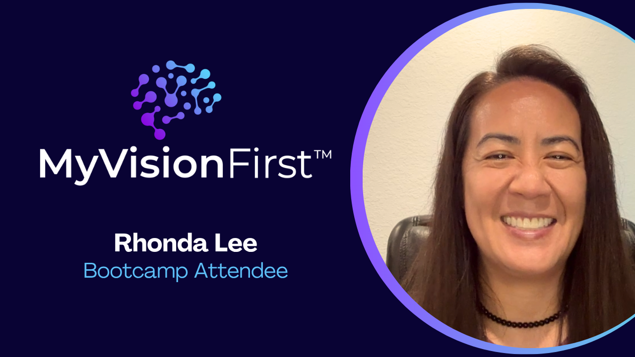 Rhonda Lee shares their experience with MyVisionFirst