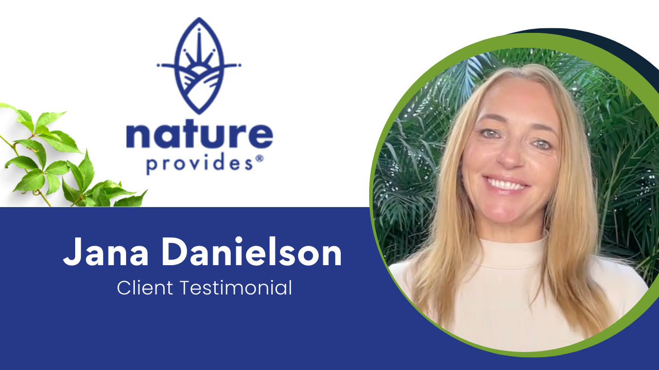 Jana Danielson tells their story about Nature Provides
