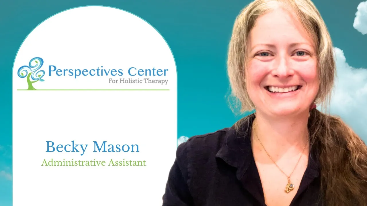 Becky Mason tells their story about Perspectives Holistic Therapy