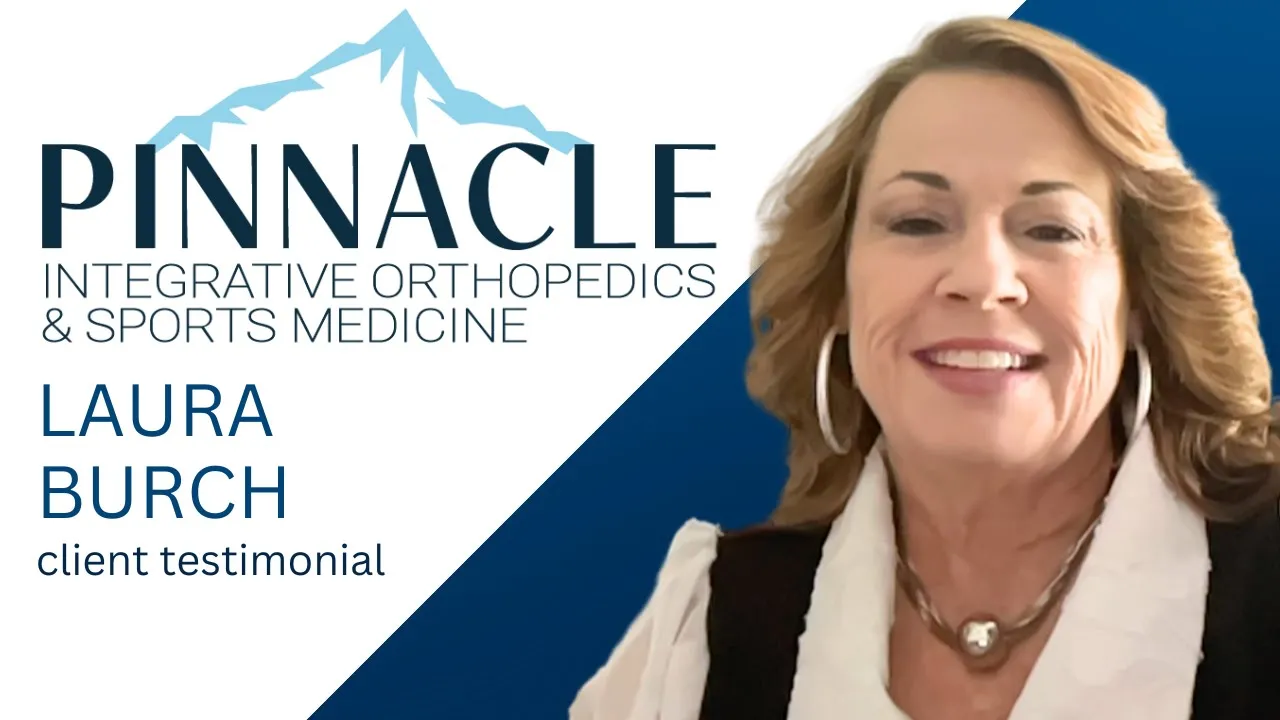 Laura Burch tells their story about pinnacle integrative orthopedic sports and medicine