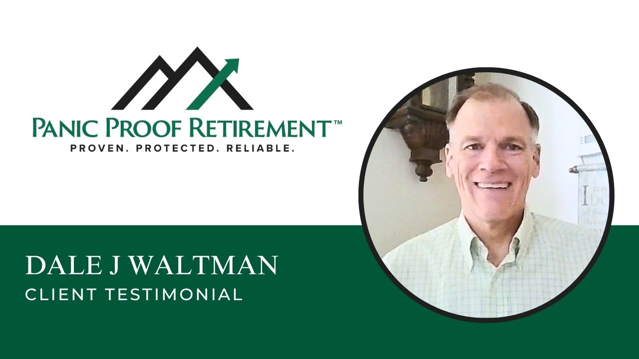 DALE J WALTMAN shares their experience with Panic proof retirement