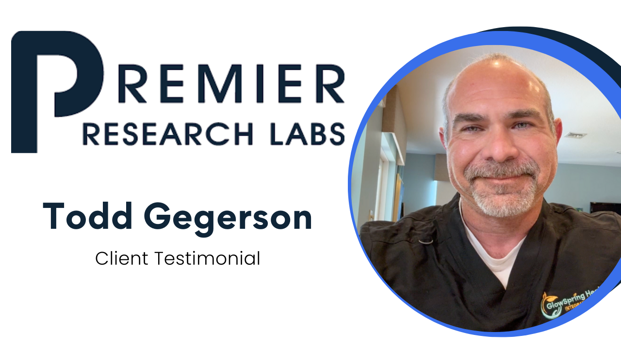 Todd Gegerson tells their story about Premier Research Labs (PRL)