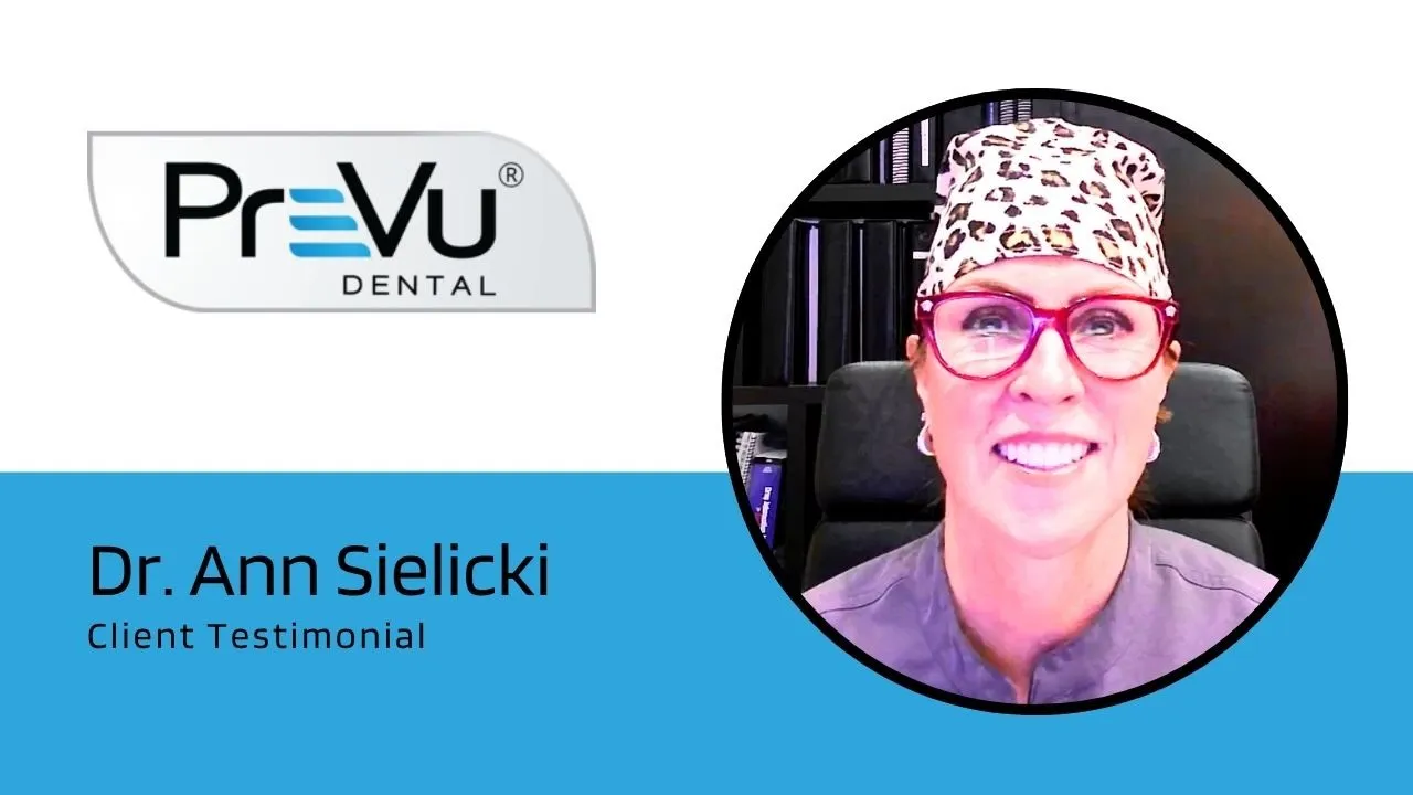 Doctor Ann Sielicki* tells their story about PreVu Software