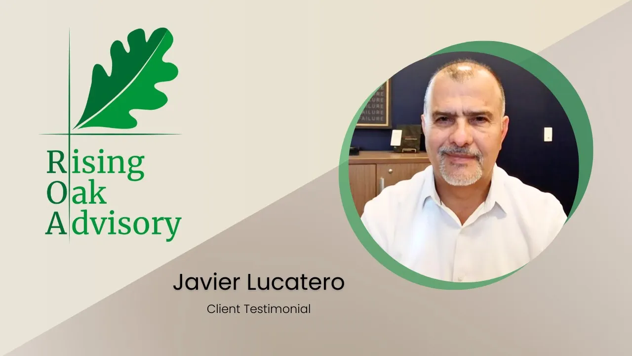 Javier R Lucatero tells their story about Rising Oak Advisory