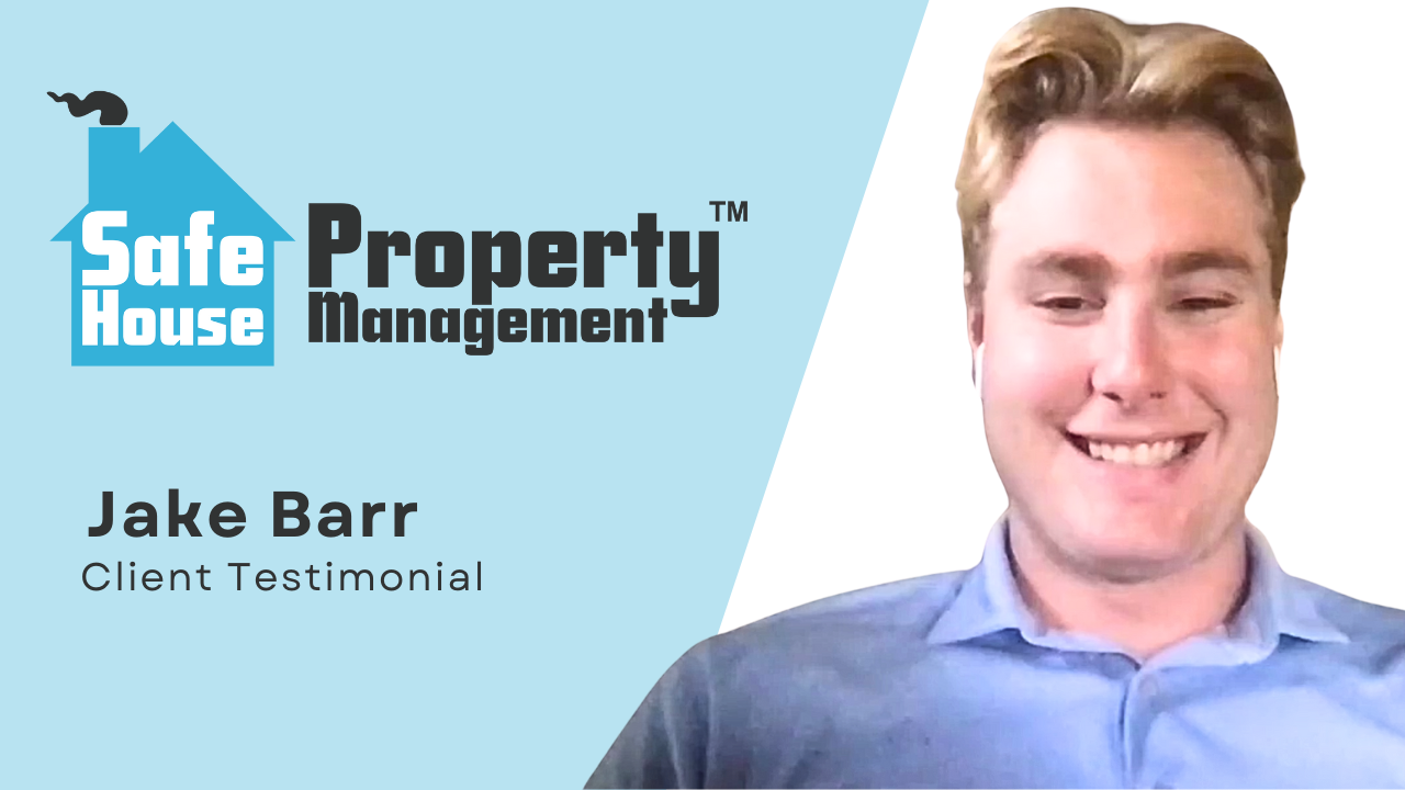 Jake Barr tells their story about Safe House Property Management