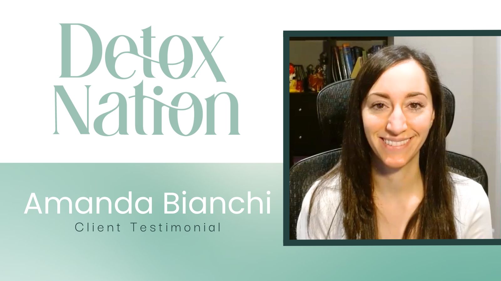 Amanda Bianchi tells their story about Detox Rejuvenation