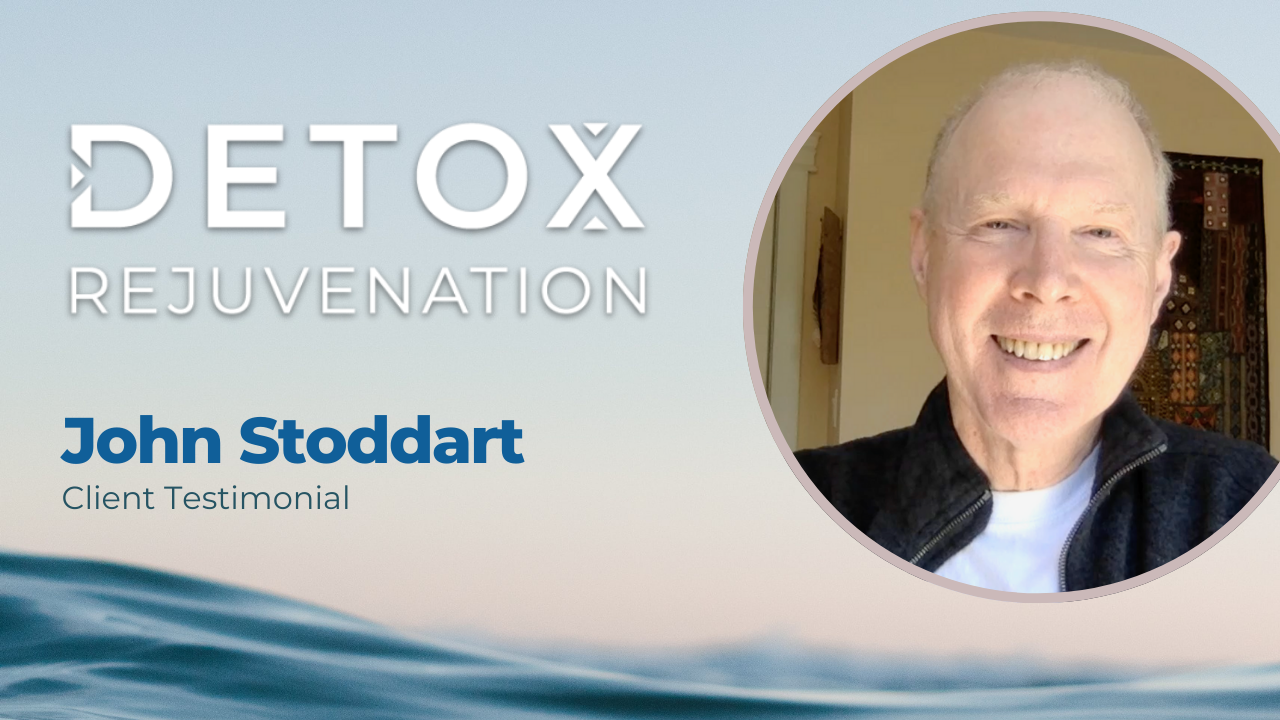 John Stoddart tells their story about Detox Rejuvenation