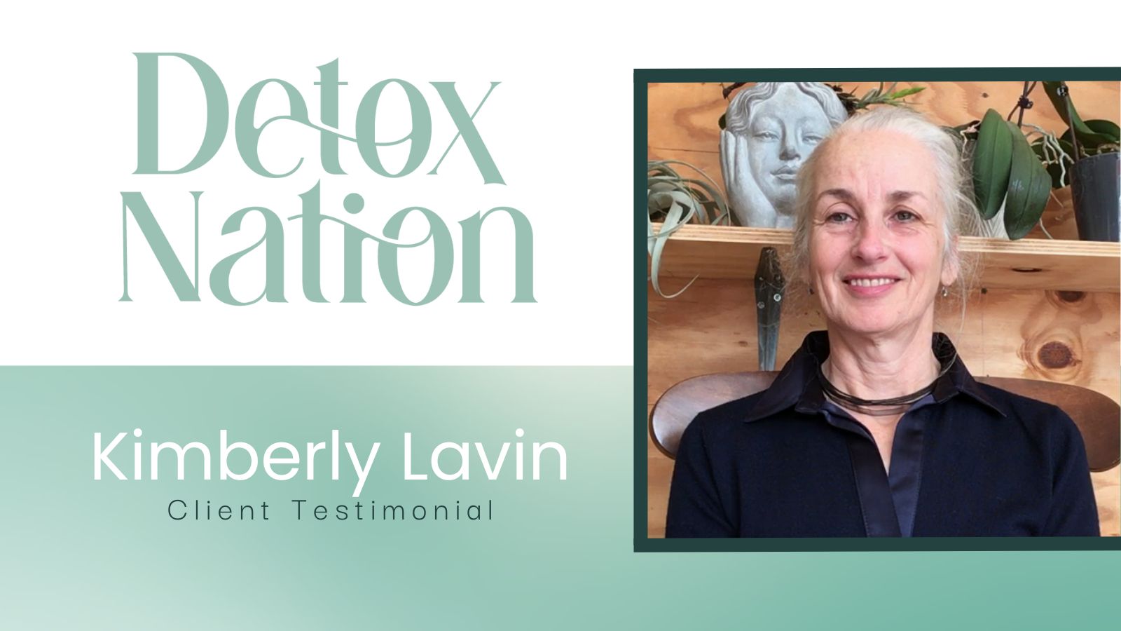 Kimberly Lavin tells their story about Detox Rejuvenation