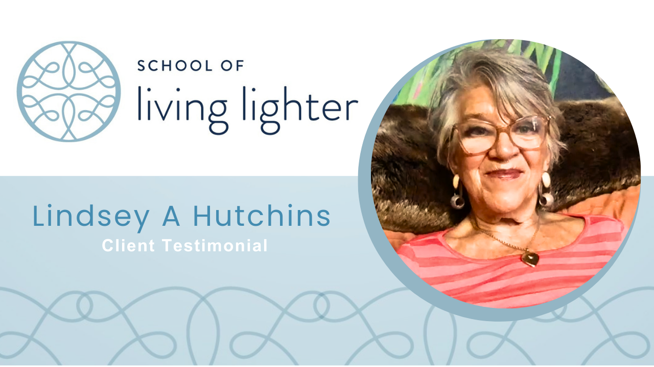 LINDSAY HUTCHINS tells their story about School of Living Lighter