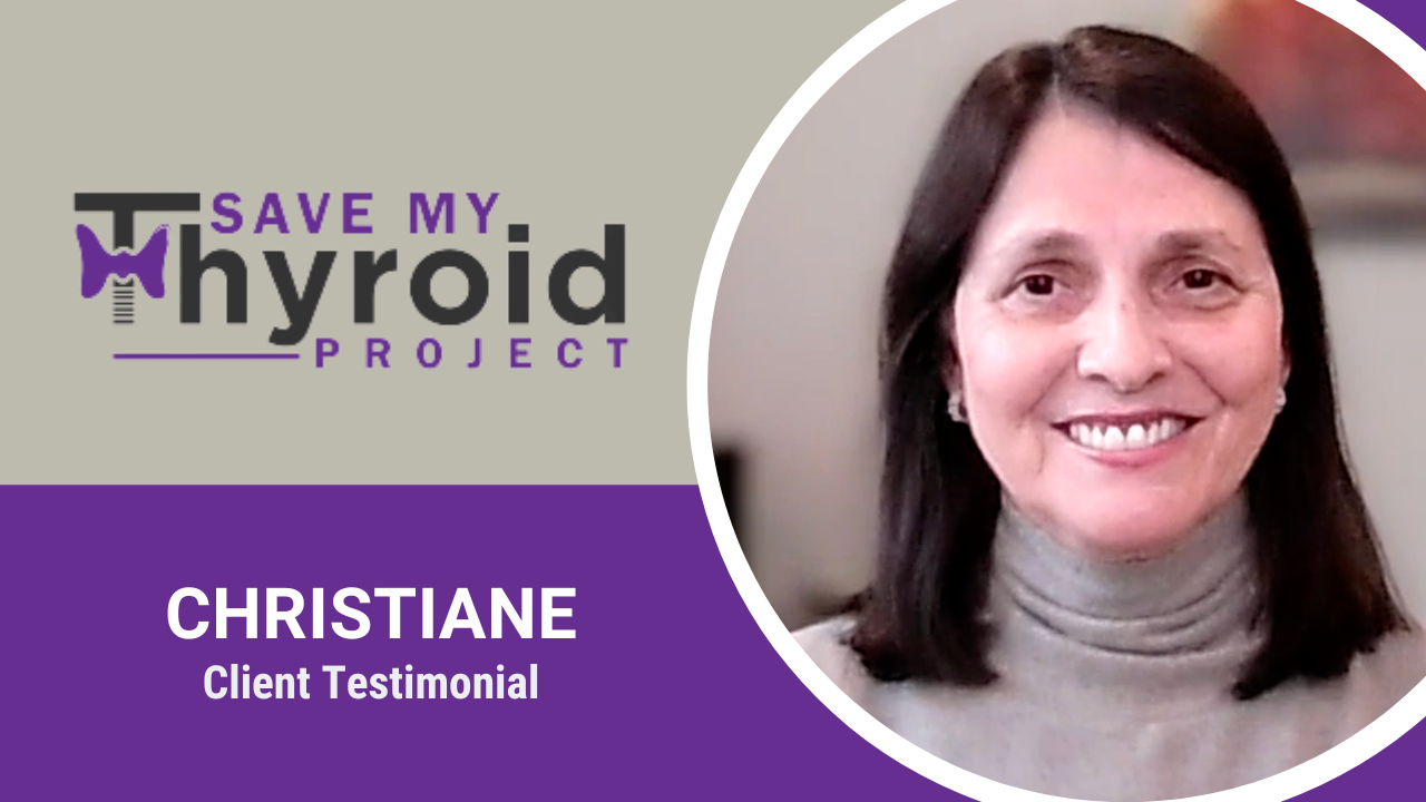 Christiane Breton tells their story about Save My Thyroid