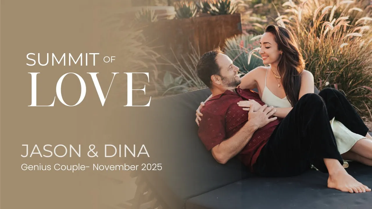 Jason & Dina 11-25 tells their story about Summit of Love