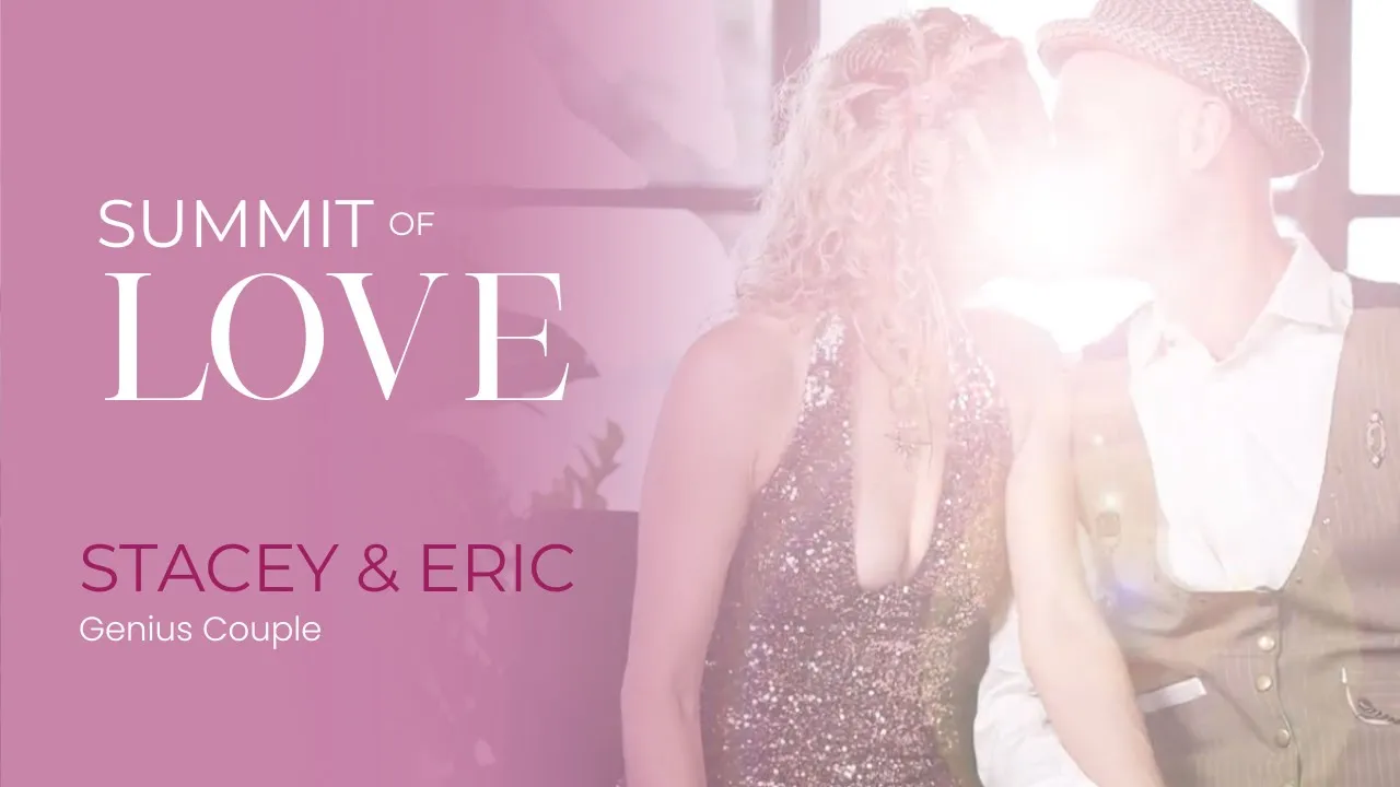 Stacey & Eric 5-25 tells their story about Summit of Love