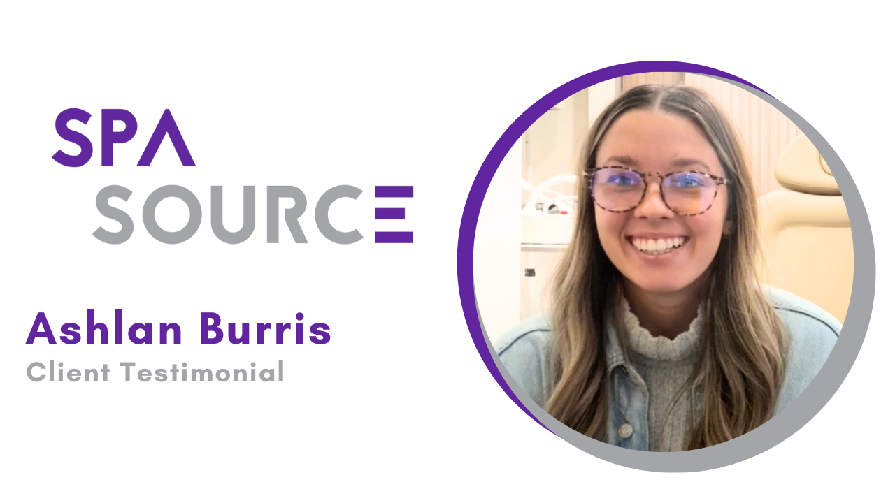 Ashlan Burris tells their story about SPA SOURCE LLC