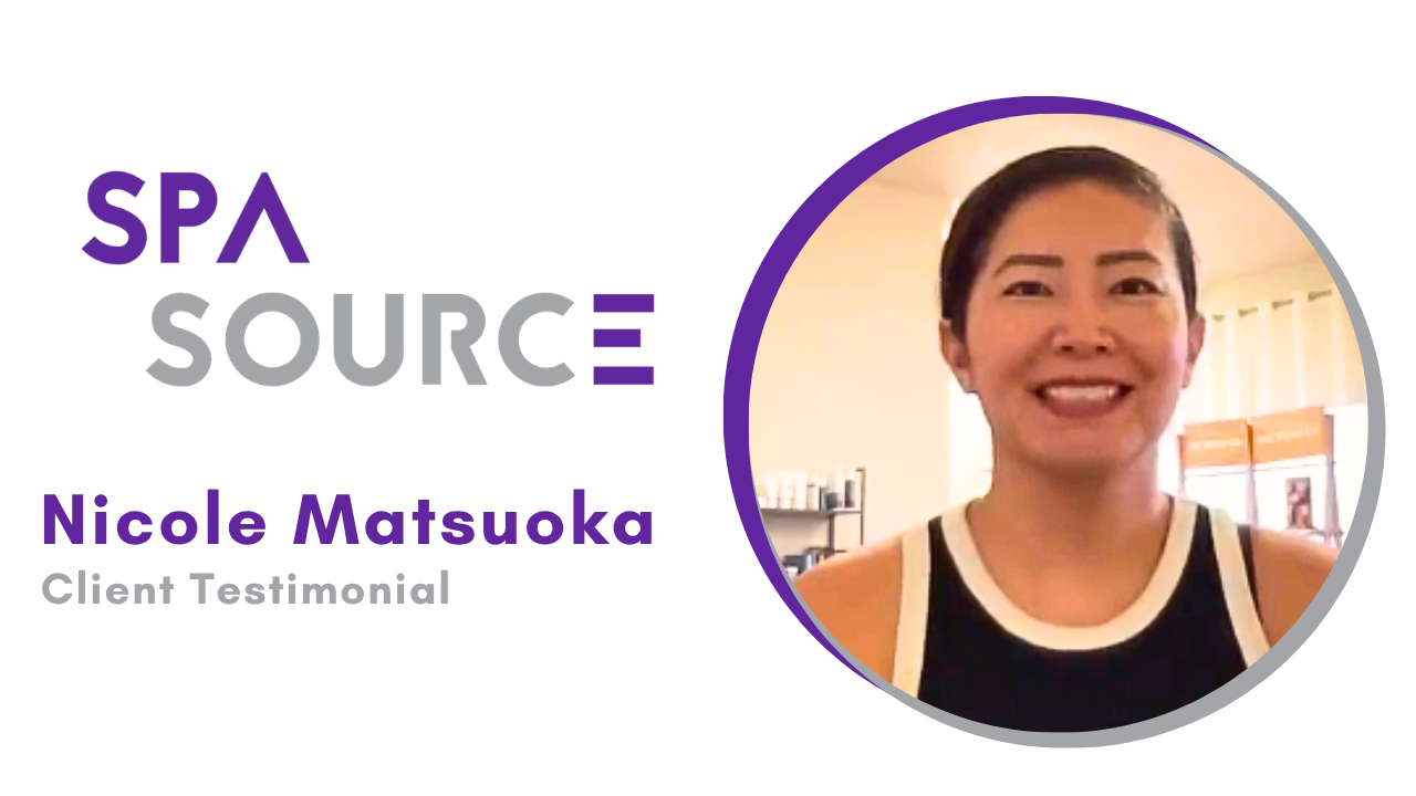 Nicole Matsuoka tells their story about SPA SOURCE LLC