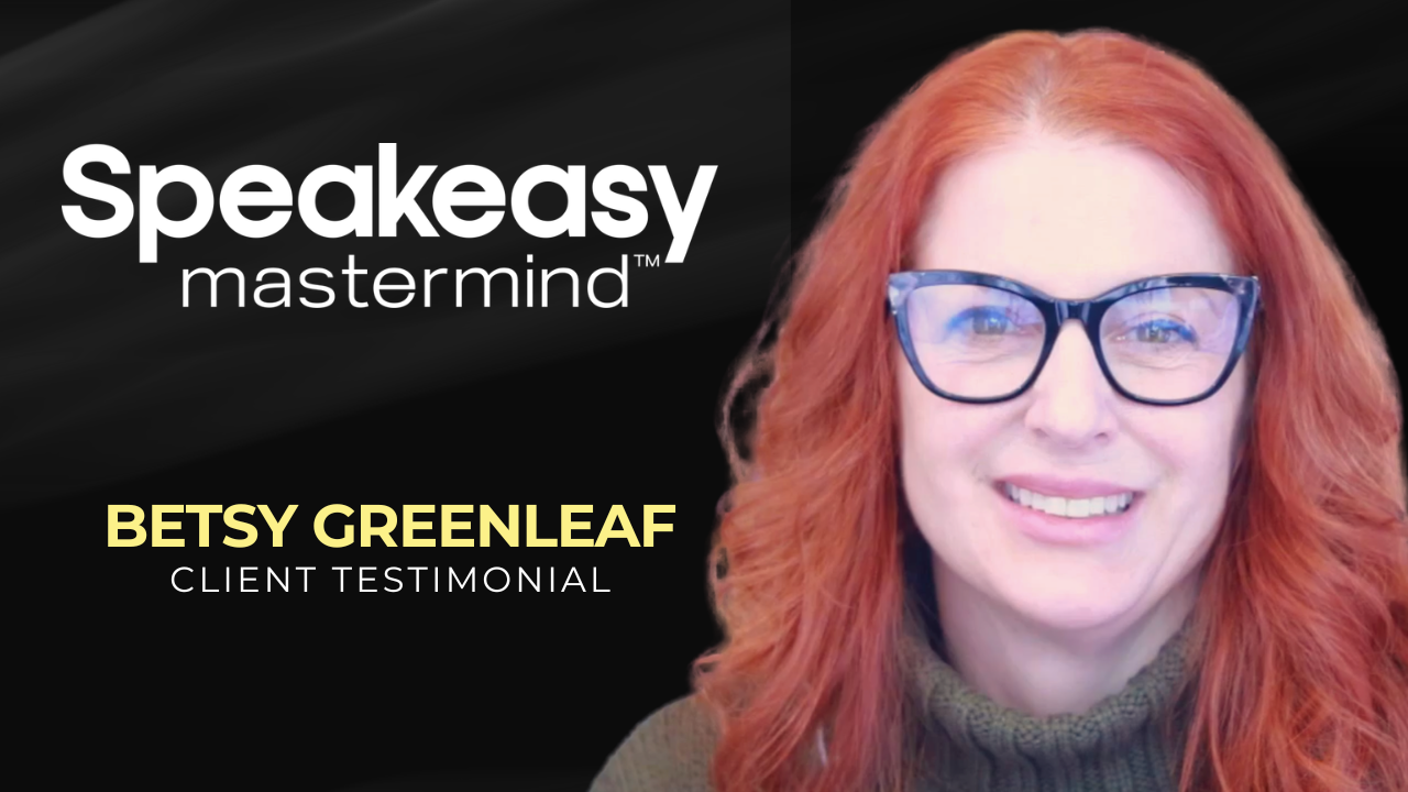 Betsy Greenleaf tells their story about Speakeasy Mastermind