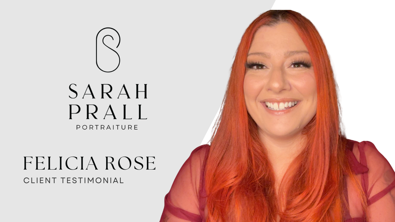 Felicia Rose tells their story about Sarah Prall Portraiture