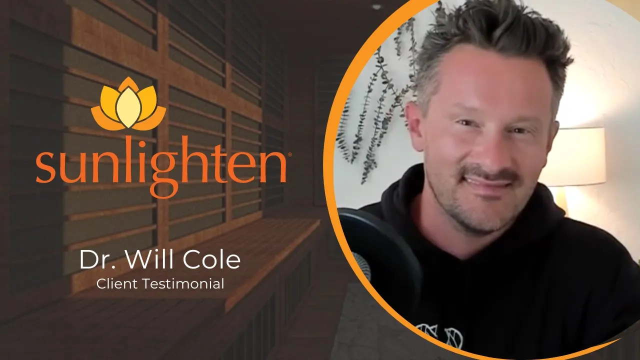 Dr. Will Cole tells their story about Sunlighten