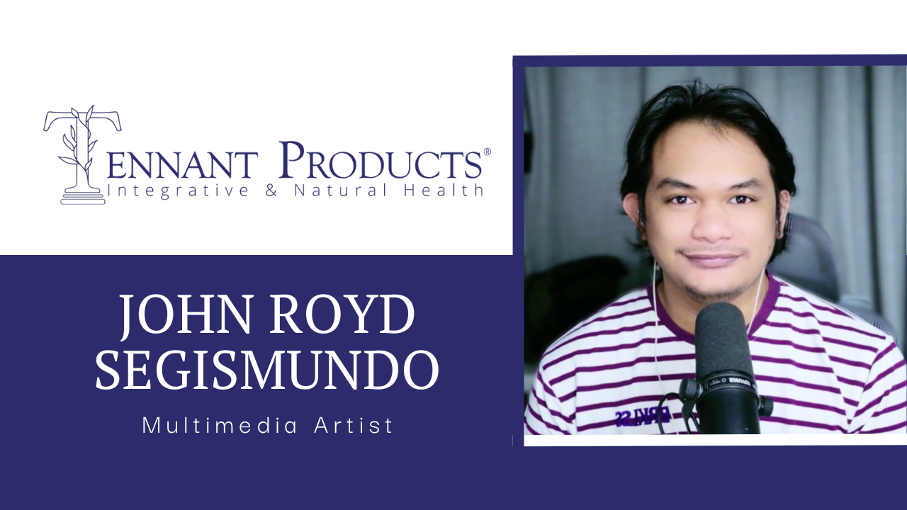 John Royd Segismundo tells their story about Tennant Products