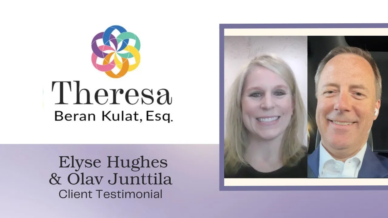 Elyse Hughes, Olav Junttila tells their story about Theresa Beran Kulat, Esq.