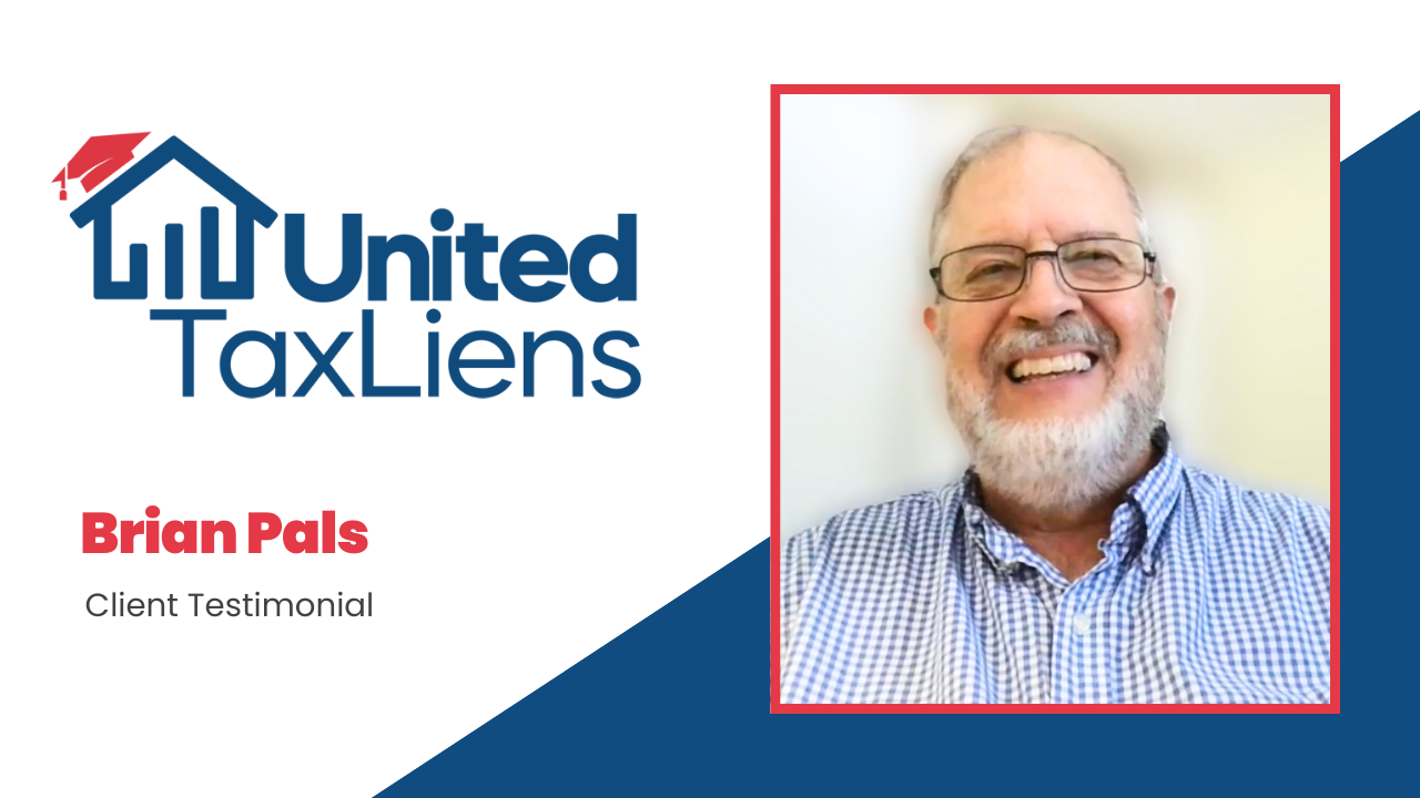 Brian Pals tells their story about Tax Lien Wealth Builders