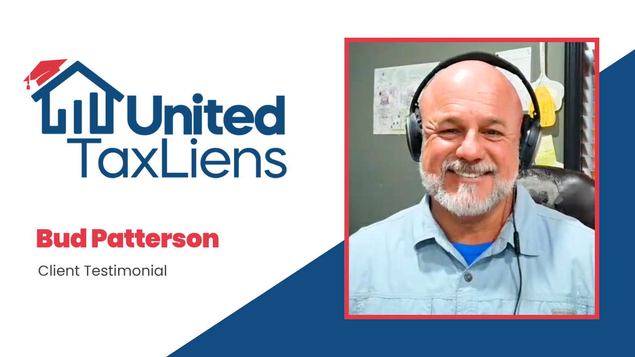Bud Patterson tells their story about Tax Lien Wealth Builders