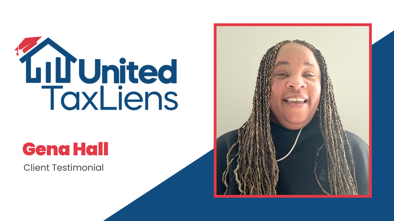 Gena Hall tells their story about Tax Lien Wealth Builders