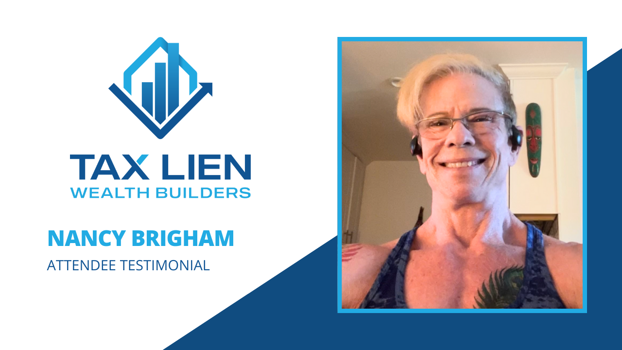 Nancy Brigham - TLWB tells their story about Tax Lien Wealth Builders