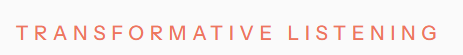 Transformative Listening logo
