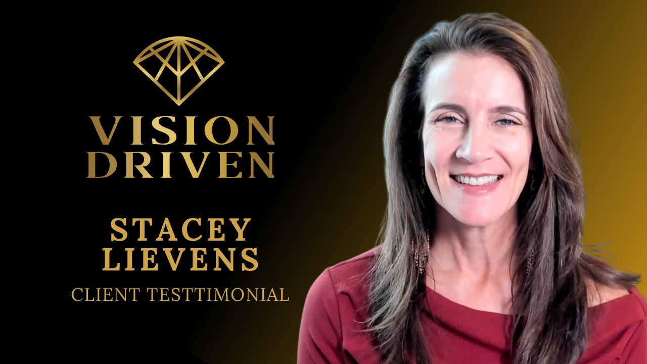 Stacey Lievens tells their story about Vision Driven