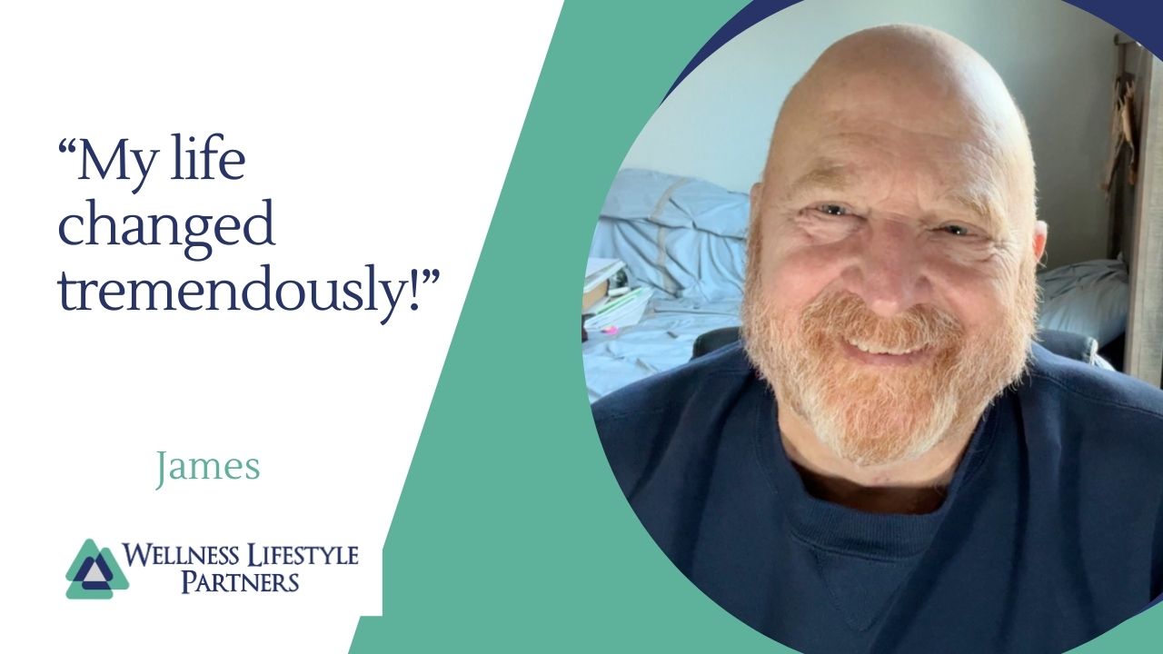 James McClure* tells their story about Wellness Lifestyle Partners